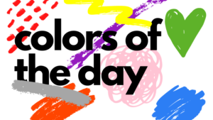 Colors of the Day graphic