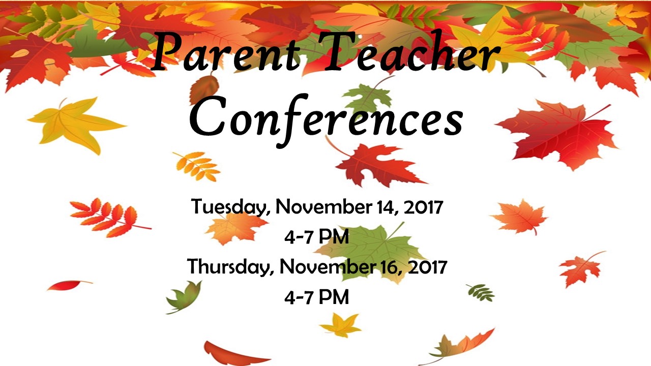 Parent Teacher Conferences