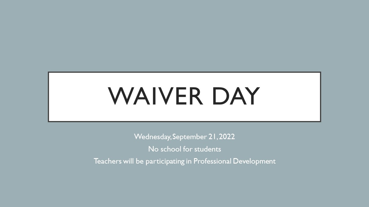Waiver day on Wednesday