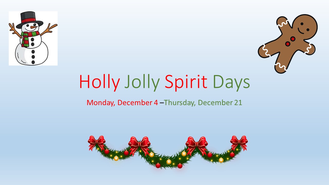 Holiday Spirit Days Beginning Monday, December 4th