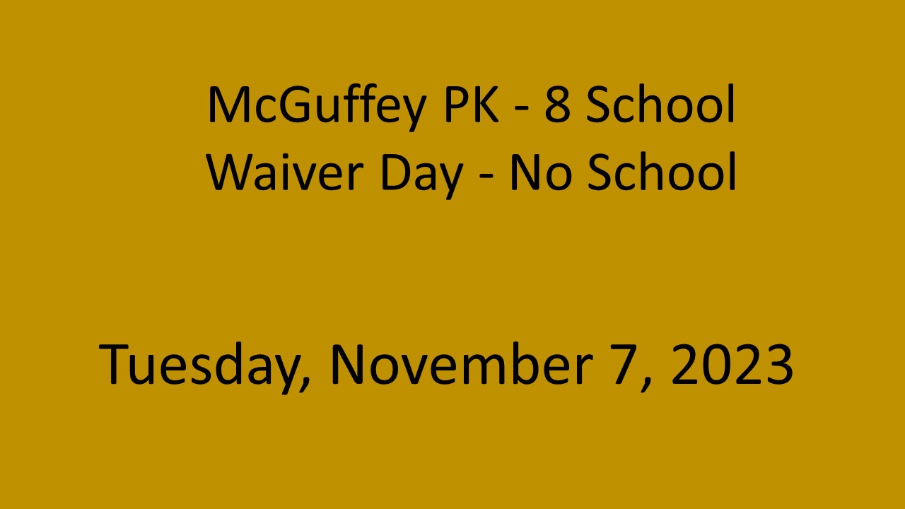 Waiver Day-No School 11/7/23