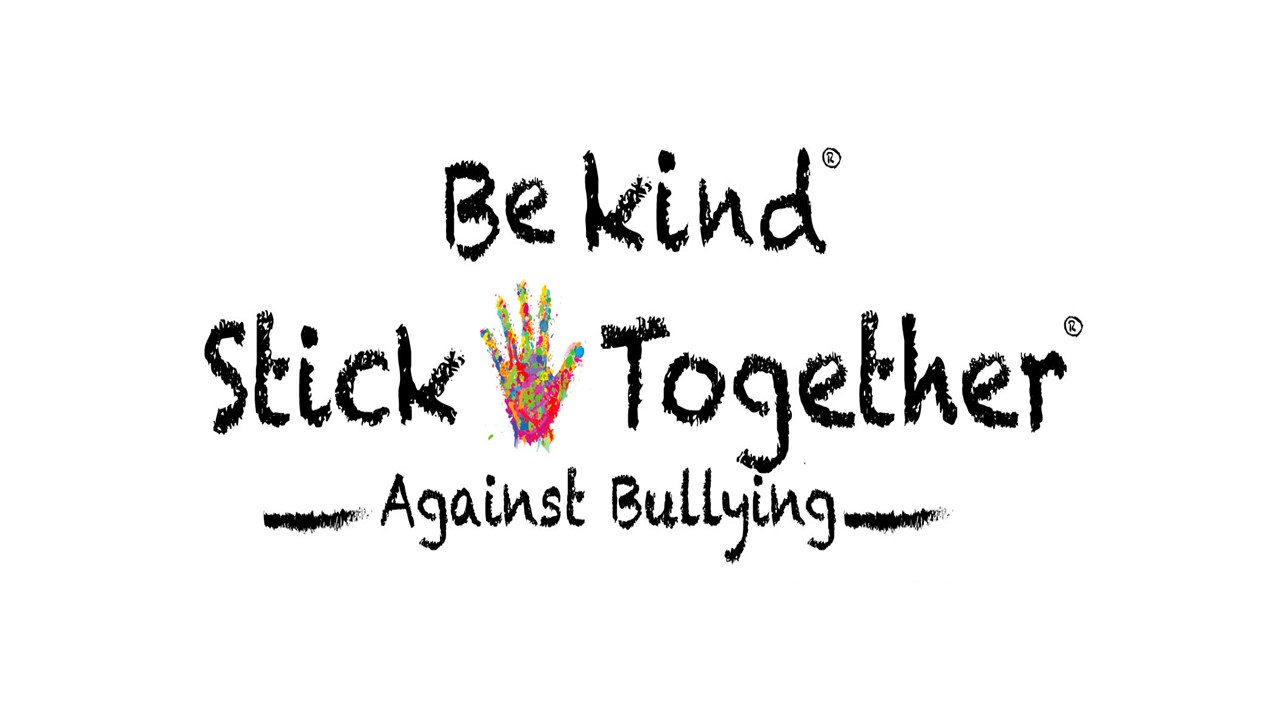 Anti-Bullying:  Be Kind Stick Together