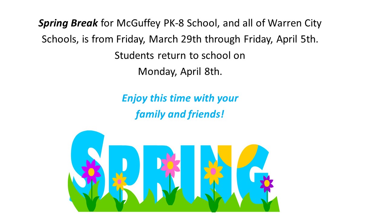 Spring Break Begins Friday, March 29, 2024
