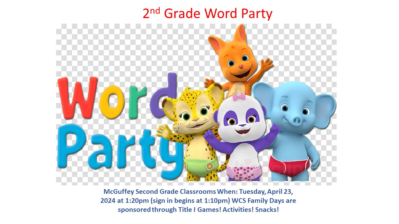 2nd Grade Word Party Tuesday, April 23, 2024