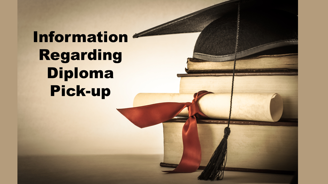 Diploma Pick-up Information