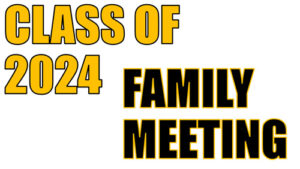 Class of 2024 Family Meeting