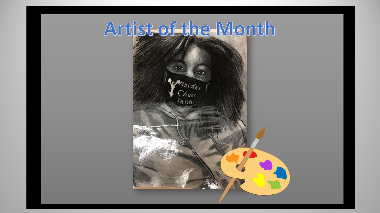 Mrs. Kerr’s Student Artist of the Month