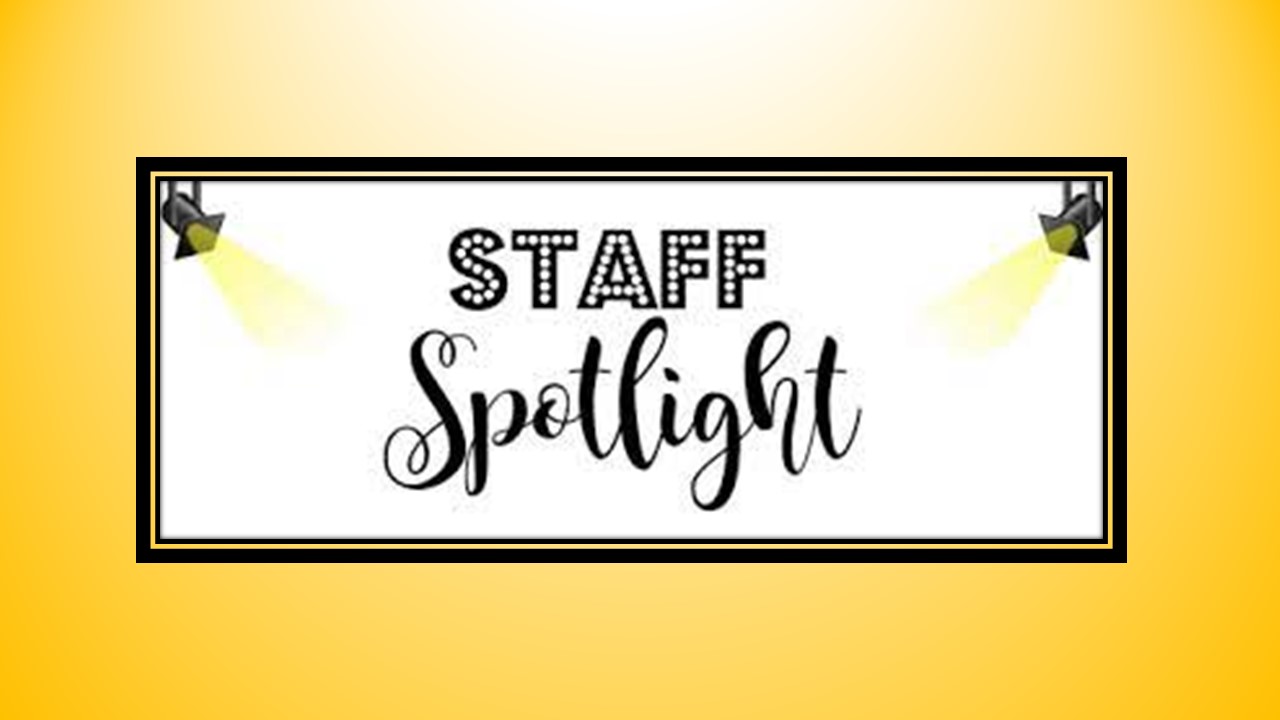 Staff Spotlight