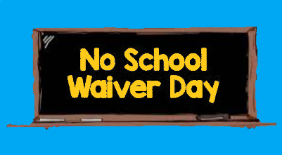 Waiver Day is Coming