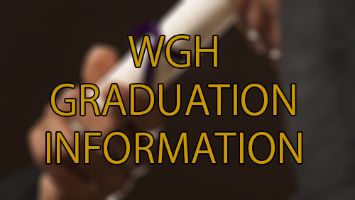 WGH Graduation Information