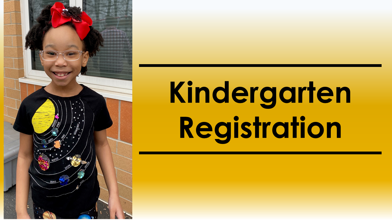 Kindergarten Registration 2021-22 School Year