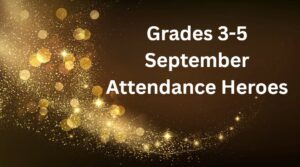 grades 3-5 September attendance heroes