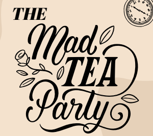 “The Mad Tea Party” Performance