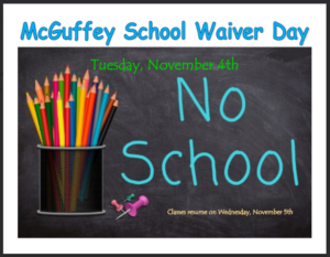 Waiver Day Tuesday, November 4th, 2025