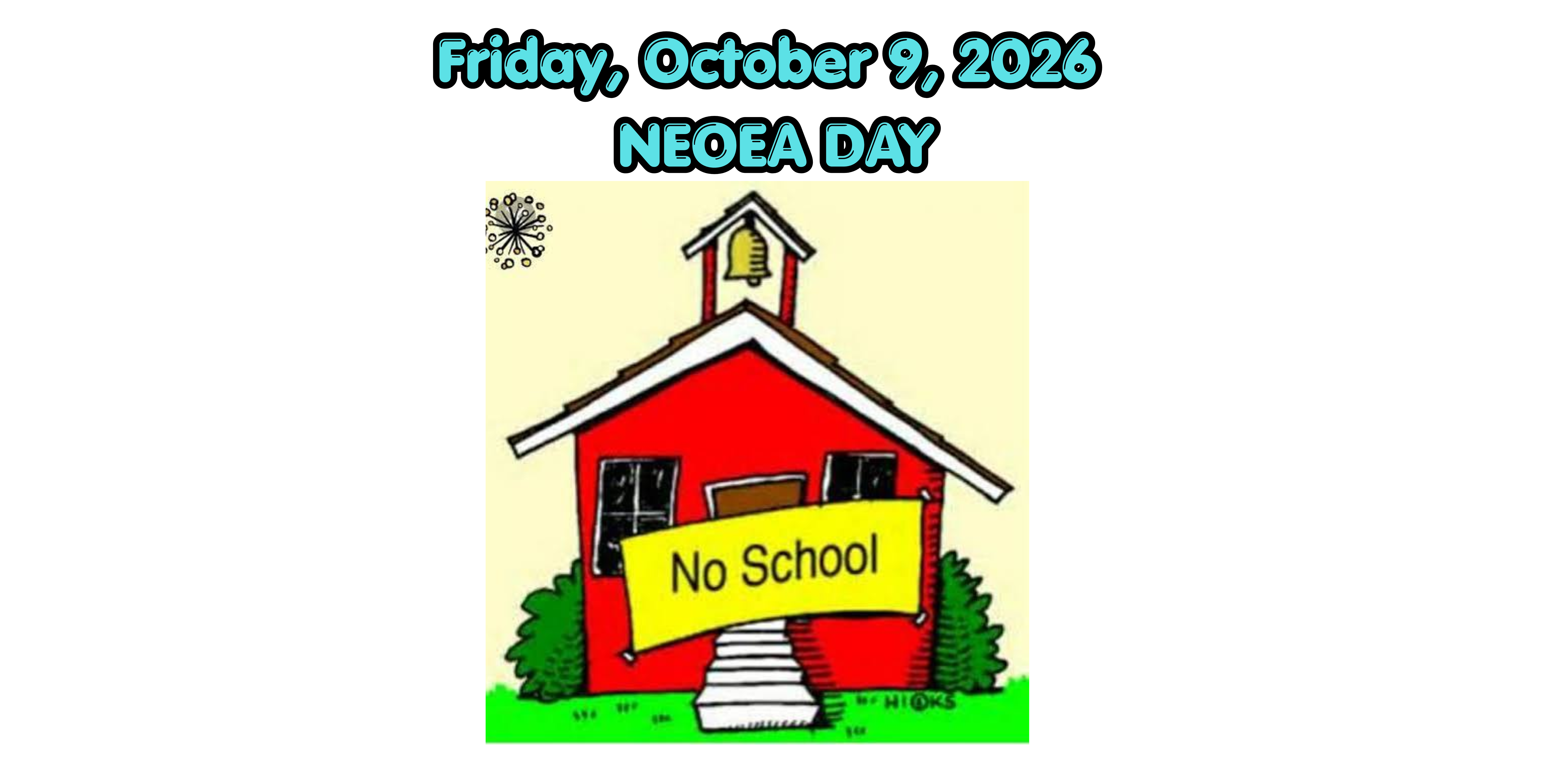 No School – NEOEA Day