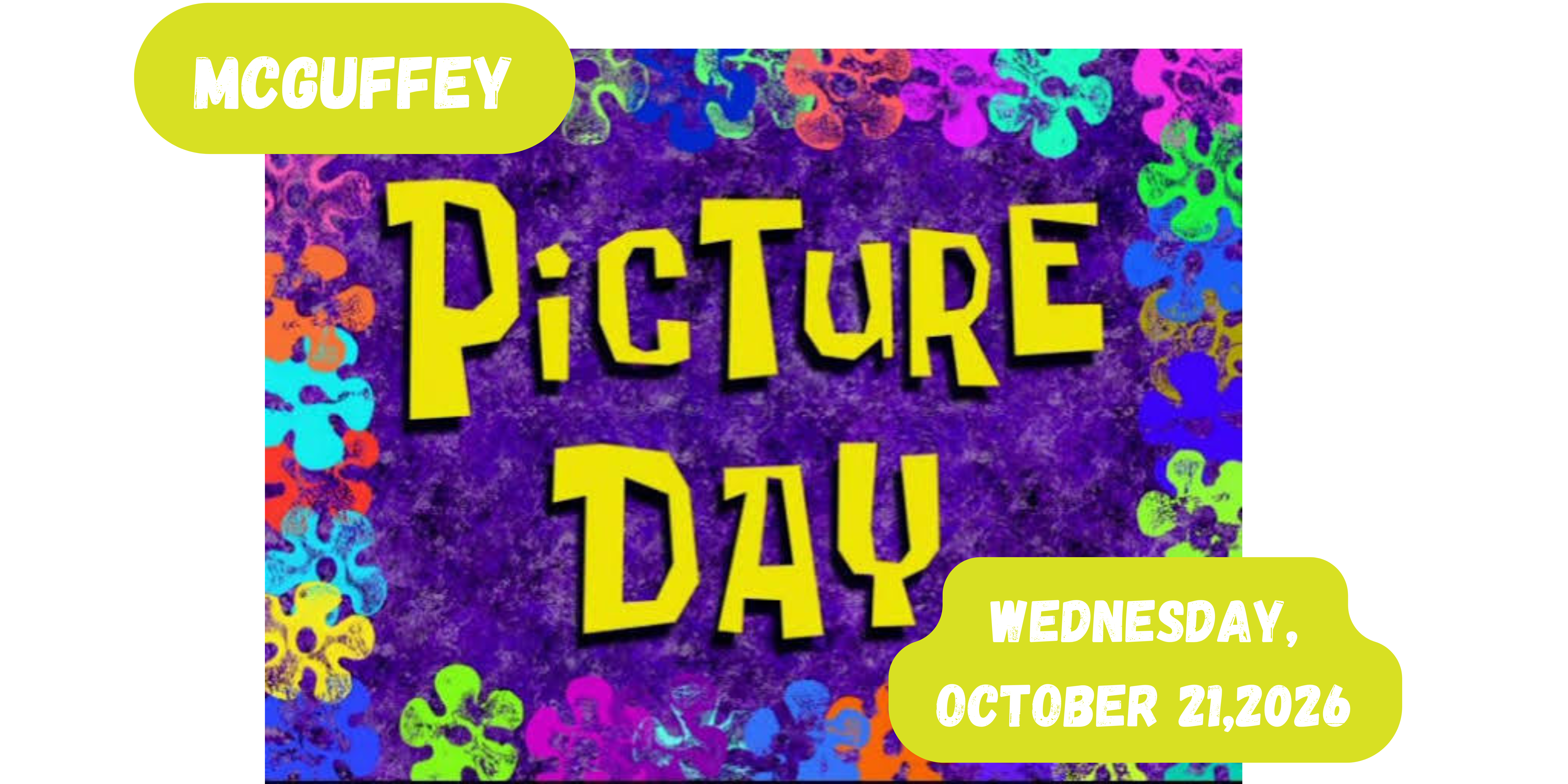 Picture Day – Wednesday, October 21